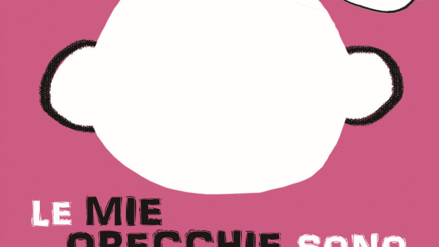le mie orecchie sono per_funnybooks_whitestarkids